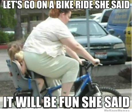 Lets-Go-On-A-Bike-Ride-She-Said-It-Will-Be-Fun-She-Said-Funny-Bike-Meme-Picture.jpg