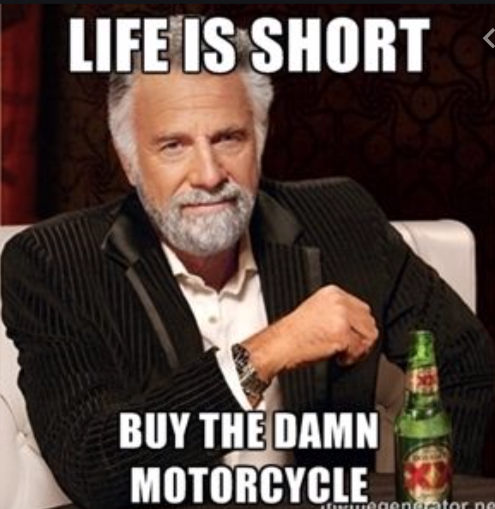 Life's short-buy the damn bike copy.png